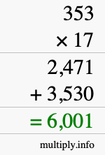 How to calculate 353 times 17 using long multiplication How to calculate 353 times 17 using long multiplication