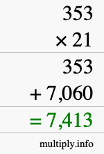 How to calculate 353 times 21 using long multiplication How to calculate 353 times 21 using long multiplication