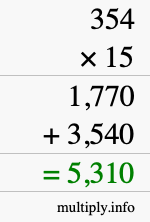 How to calculate 354 times 15 using long multiplication How to calculate 354 times 15 using long multiplication