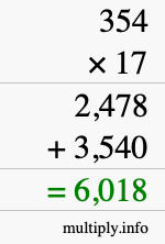 How to calculate 354 times 17 using long multiplication How to calculate 354 times 17 using long multiplication
