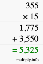 How to calculate 355 times 15 using long multiplication How to calculate 355 times 15 using long multiplication