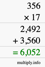 How to calculate 356 times 17 using long multiplication How to calculate 356 times 17 using long multiplication