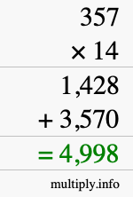 How to calculate 357 times 14 using long multiplication How to calculate 357 times 14 using long multiplication
