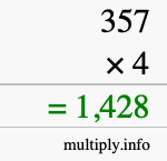 How to calculate 357 times 4 using long multiplication How to calculate 357 times 4 using long multiplication