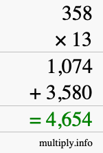 How to calculate 358 times 13 using long multiplication How to calculate 358 times 13 using long multiplication
