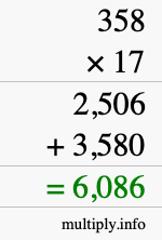 How to calculate 358 times 17 using long multiplication How to calculate 358 times 17 using long multiplication