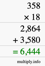 How to calculate 358 times 18 using long multiplication How to calculate 358 times 18 using long multiplication