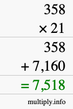 How to calculate 358 times 21 using long multiplication How to calculate 358 times 21 using long multiplication