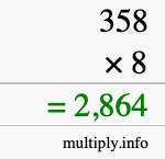 How to calculate 358 times 8 using long multiplication How to calculate 358 times 8 using long multiplication