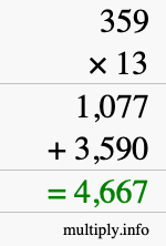 How to calculate 359 times 13 using long multiplication How to calculate 359 times 13 using long multiplication