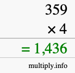 How to calculate 359 times 4 using long multiplication How to calculate 359 times 4 using long multiplication