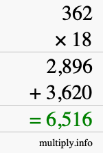 How to calculate 362 times 18 using long multiplication How to calculate 362 times 18 using long multiplication