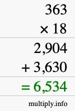 How to calculate 363 times 18 using long multiplication How to calculate 363 times 18 using long multiplication