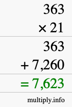 How to calculate 363 times 21 using long multiplication How to calculate 363 times 21 using long multiplication