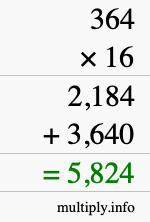 How to calculate 364 times 16 using long multiplication How to calculate 364 times 16 using long multiplication