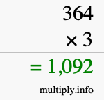 How to calculate 364 times 3 using long multiplication How to calculate 364 times 3 using long multiplication