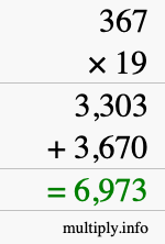 How to calculate 367 times 19 using long multiplication How to calculate 367 times 19 using long multiplication