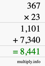 How to calculate 367 times 23 using long multiplication How to calculate 367 times 23 using long multiplication