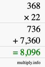 How to calculate 368 times 22 using long multiplication How to calculate 368 times 22 using long multiplication