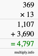 How to calculate 369 times 13 using long multiplication How to calculate 369 times 13 using long multiplication
