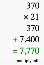 How to calculate 370 times 21 using long multiplication How to calculate 370 times 21 using long multiplication