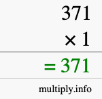 How to calculate 371 times 1 using long multiplication