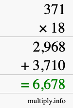 How to calculate 371 times 18 using long multiplication How to calculate 371 times 18 using long multiplication