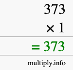 How to calculate 373 times 1 using long multiplication