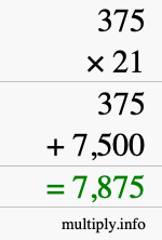 How to calculate 375 times 21 using long multiplication How to calculate 375 times 21 using long multiplication