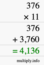 How to calculate 376 times 11 using long multiplication How to calculate 376 times 11 using long multiplication