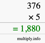 How to calculate 376 times 5 using long multiplication How to calculate 376 times 5 using long multiplication