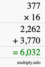 How to calculate 377 times 16 using long multiplication How to calculate 377 times 16 using long multiplication