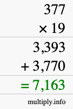 How to calculate 377 times 19 using long multiplication How to calculate 377 times 19 using long multiplication