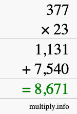 How to calculate 377 times 23 using long multiplication How to calculate 377 times 23 using long multiplication