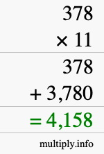 How to calculate 378 times 11 using long multiplication How to calculate 378 times 11 using long multiplication