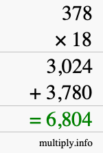 How to calculate 378 times 18 using long multiplication How to calculate 378 times 18 using long multiplication