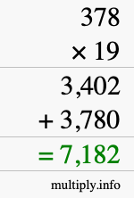 How to calculate 378 times 19 using long multiplication How to calculate 378 times 19 using long multiplication