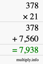 How to calculate 378 times 21 using long multiplication How to calculate 378 times 21 using long multiplication