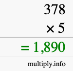 How to calculate 378 times 5 using long multiplication How to calculate 378 times 5 using long multiplication