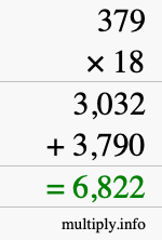 How to calculate 379 times 18 using long multiplication How to calculate 379 times 18 using long multiplication