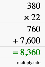 How to calculate 380 times 22 using long multiplication How to calculate 380 times 22 using long multiplication