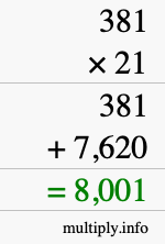 How to calculate 381 times 21 using long multiplication How to calculate 381 times 21 using long multiplication