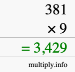 How to calculate 381 times 9 using long multiplication How to calculate 381 times 9 using long multiplication