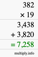 How to calculate 382 times 19 using long multiplication How to calculate 382 times 19 using long multiplication