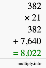 How to calculate 382 times 21 using long multiplication How to calculate 382 times 21 using long multiplication