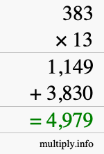 How to calculate 383 times 13 using long multiplication How to calculate 383 times 13 using long multiplication