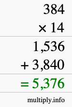 How to calculate 384 times 14 using long multiplication How to calculate 384 times 14 using long multiplication