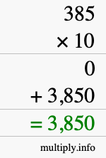 How to calculate 385 times 10 using long multiplication How to calculate 385 times 10 using long multiplication