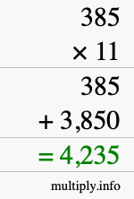 How to calculate 385 times 11 using long multiplication How to calculate 385 times 11 using long multiplication