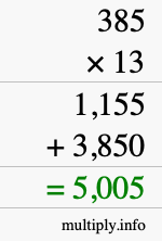 How to calculate 385 times 13 using long multiplication How to calculate 385 times 13 using long multiplication